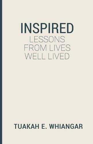Cover image for Inspired: Lessons From Lives Well Lived