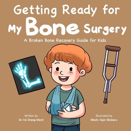 Cover image for Getting Ready for My Bone Surgery