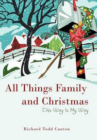 Cover image for All Things Family and Christmas