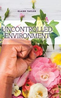 Cover image for Uncontrolled Environment