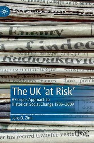Cover image for The UK 'at Risk': A Corpus Approach to Historical Social Change 1785-2009