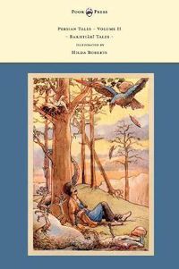 Cover image for Persian Tales - Volume II - Bakhtiari Tales - Illustrated by Hilda Roberts