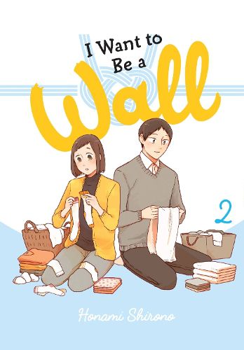 Cover image for I Want to Be a Wall, Vol. 2