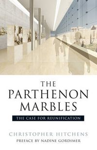 Cover image for The Parthenon Marbles: The Case for Reunification