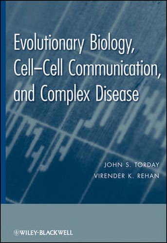 Cover image for Evolutionary Biology: Cell-Cell Communication and Complex Disease