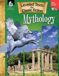 Cover image for Leveled Texts for Classic Fiction: Mythology: Mythology