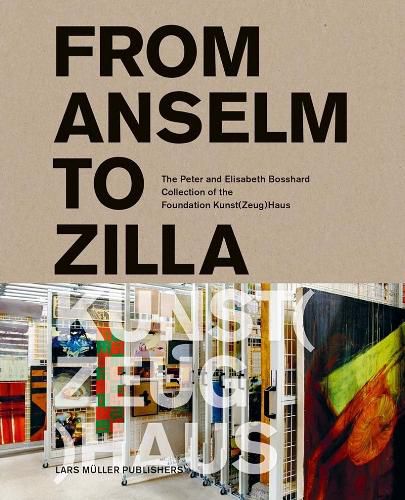 Cover image for From Anselm to Zilla: The Peter and Elisabeth Bosshard Collection