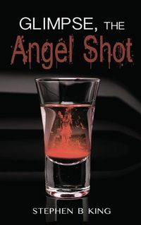 Cover image for Glimpse, The Angel Shot