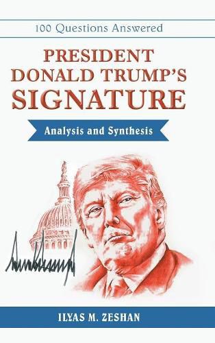 Cover image for President Donald Trump's Signature Analysis and Synthesis