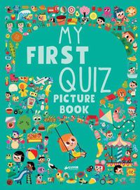 Cover image for My First Quiz Picture Book