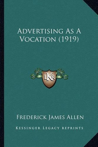 Cover image for Advertising as a Vocation (1919)