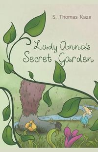 Cover image for Lady Anna's Secret Garden