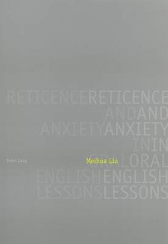 Cover image for Reticence and Anxiety in Oral English Lessons