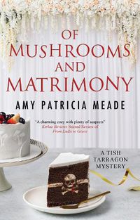 Cover image for Of Mushrooms and Matrimony