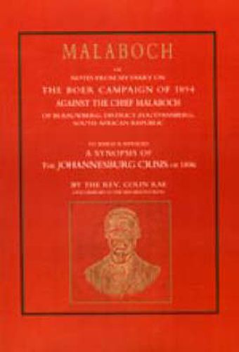 Cover image for Malaboch: Or Notes from My Diary of the Boer Campaign of 1894
