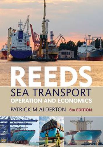 Cover image for Reeds Sea Transport: Operation and Economics