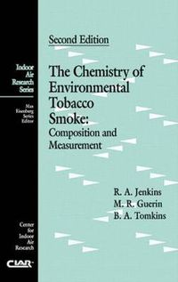 Cover image for The Chemistry of Environmental Tobacco Smoke: Composition and Measurement