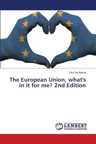 Cover image for The European Union, what's in it for me? 2nd Edition