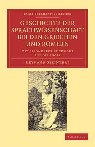 Cover image for Geschichte der Sprachwissenschaft bei den Griechen und Roemern: Mit besonderer Rucksicht auf die Logik