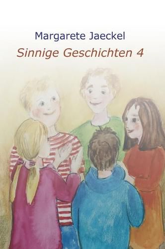 Cover image for Sinnige Geschichten 4: zu den Jahresfesten