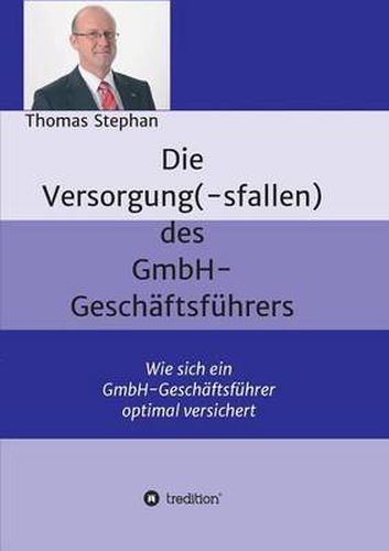 Cover image for Die Versorgung(-Sfallen) Des Gmbh-Geschaftsfuhrer