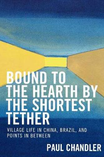 Cover image for Bound to the Hearth by the Shortest Tether