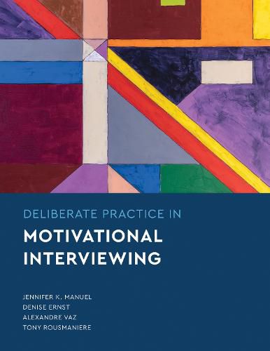 Cover image for Deliberate Practice in Motivational Interviewing