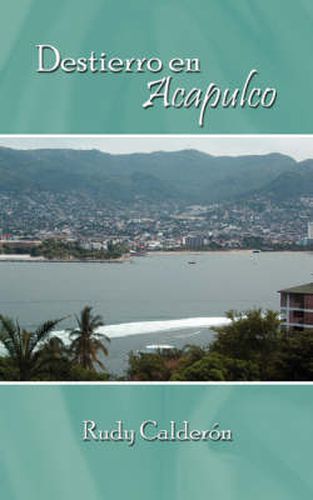 Cover image for Destierro En Acapulco