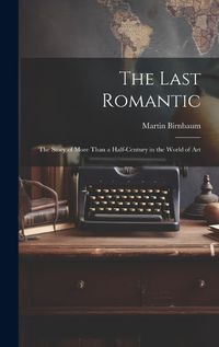 Cover image for The Last Romantic