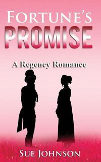 Cover image for Fortune's Promise: A Regency Romance