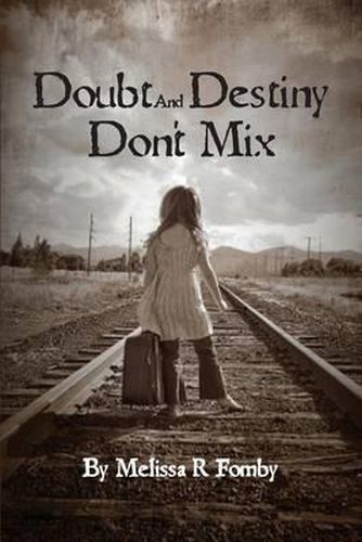 Cover image for Doubt and Destiny Don't Mix