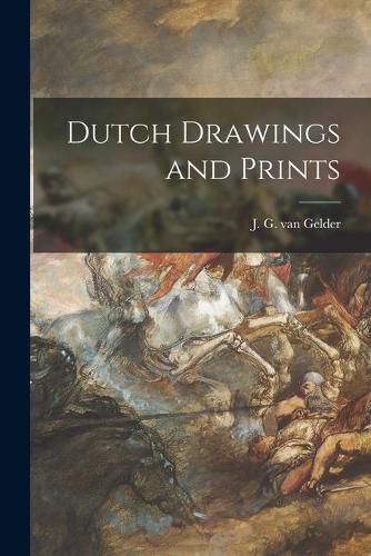Cover image for Dutch Drawings and Prints