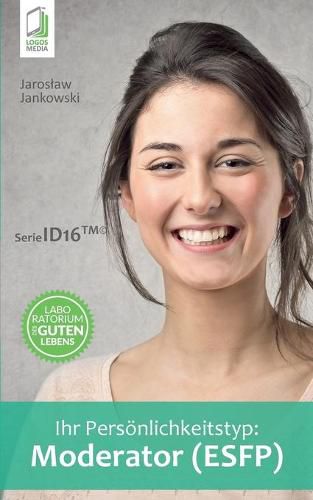 Cover image for Ihr Persoenlichkeitstyp - Moderator (ESFP)