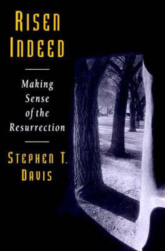 Cover image for Risen Indeed: Making Sense of the Resurrection