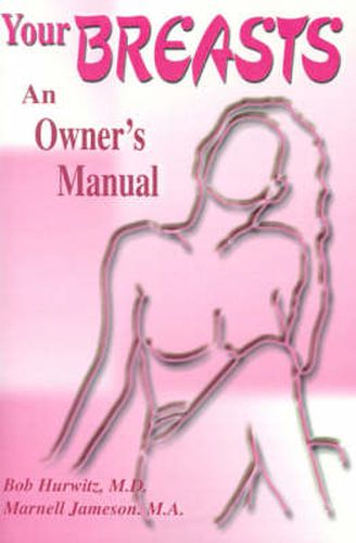 Cover image for Your Breast: An Owner's Manual