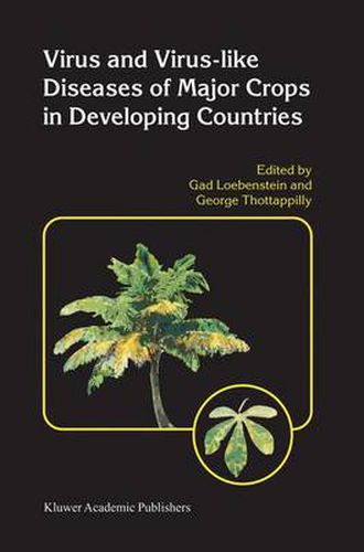 Cover image for Virus and Virus-like Diseases of Major Crops in Developing Countries