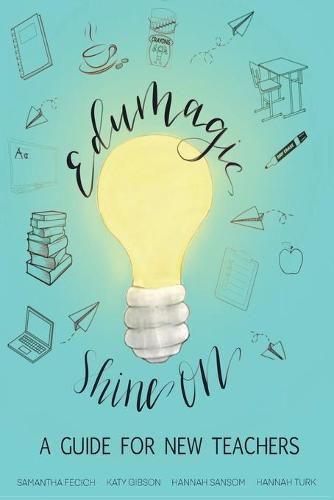 Cover image for EduMagic Shine On: A Guide for New Teachers