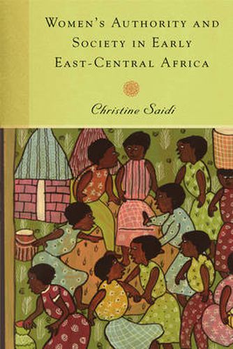 Cover image for Women's Authority and Society in Early East-Central Africa