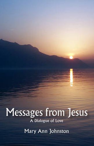 Cover image for Messages from Jesus: A Dialogue of Love