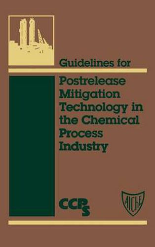 Cover image for Guidelines for Post-Release Mitigation in the Chemical Process Industry