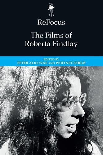 Cover image for ReFocus: The Films of Roberta Findlay