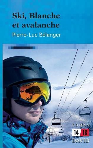 Cover image for Ski, Blanche et avalanche