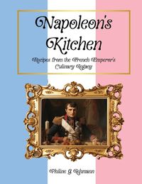 Cover image for Napoleon's Kitchen