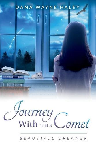 Cover image for Journey With the Comet: Beautiful Dreamer