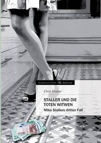 Cover image for Staller und die toten Witwen: Mike Stallers dritter Fall