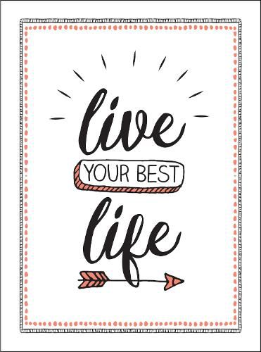 Cover image for Live Your Best Life: Find Happiness with the Simple Power of Gratitude and Kindness