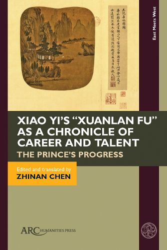 Cover image for Xiao Yi's "Xuanlan fu" as a Chronicle of Career and Talent