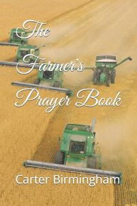 Cover image for The Farmer's Prayer Book