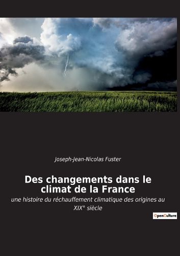 Cover image for Des changements dans le climat de la France