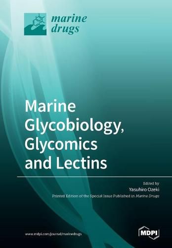 Cover image for Marine Glycobiology, Glycomics and Lectins